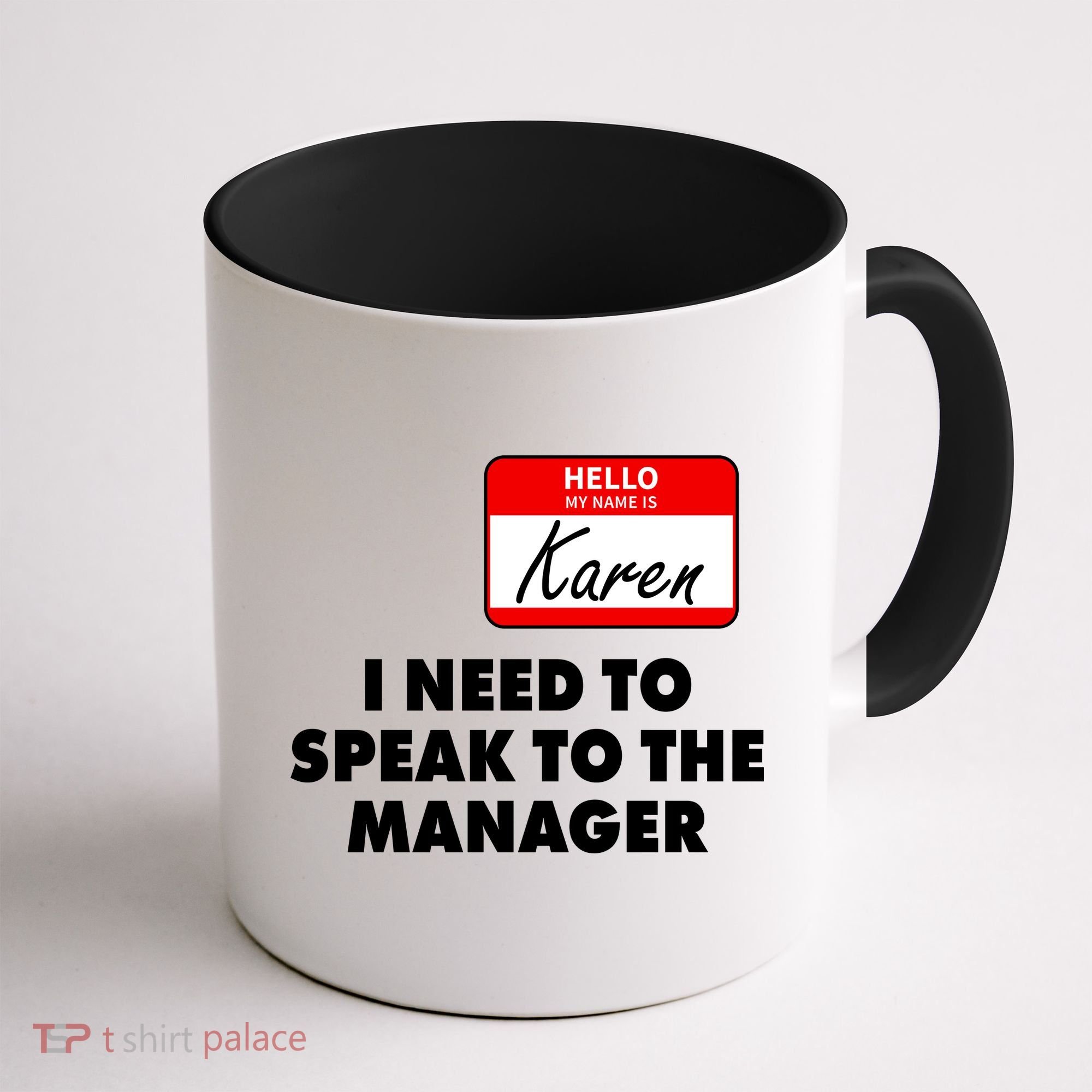 I Need To Speak To The Manager Karen Costume Coffee Mug