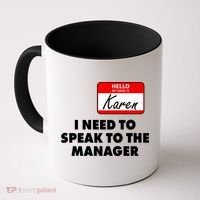 I Need To Speak To The Manager Karen Costume Coffee Mug thumb 0