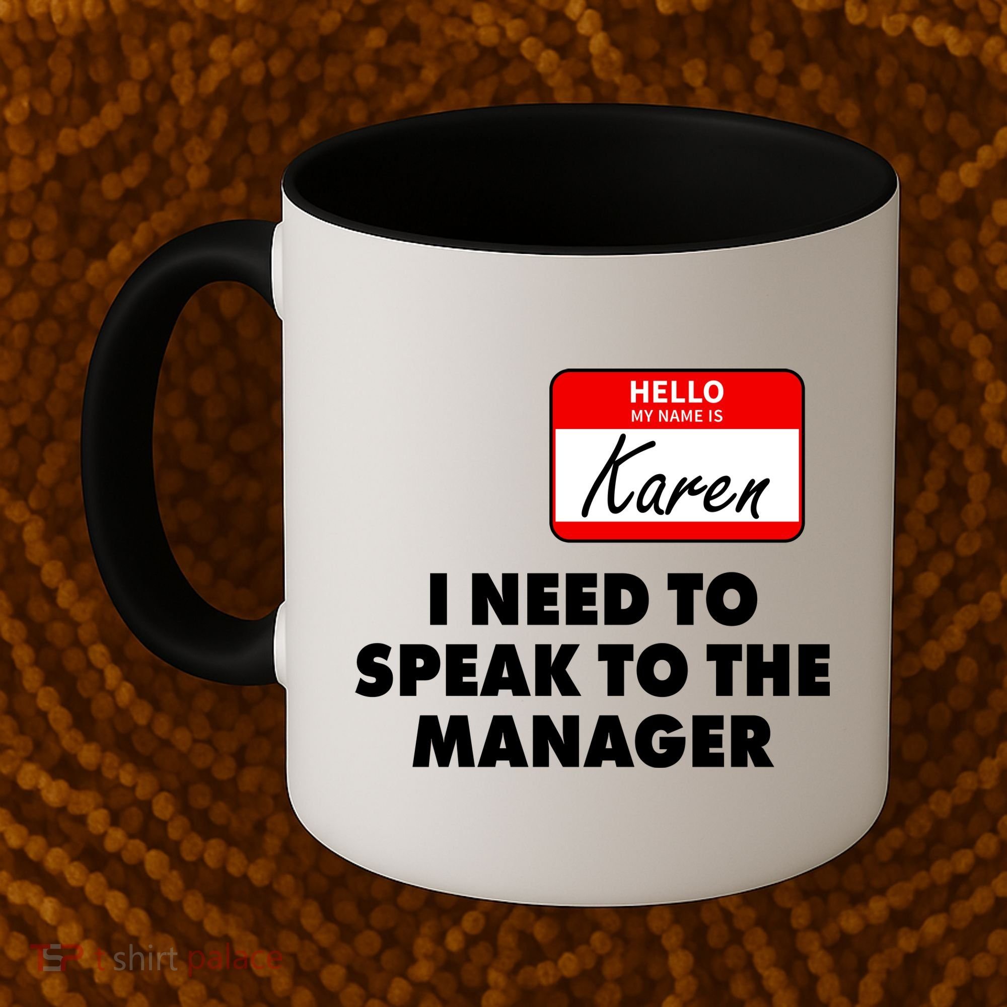 I Need To Speak To The Manager Karen Costume Coffee Mug