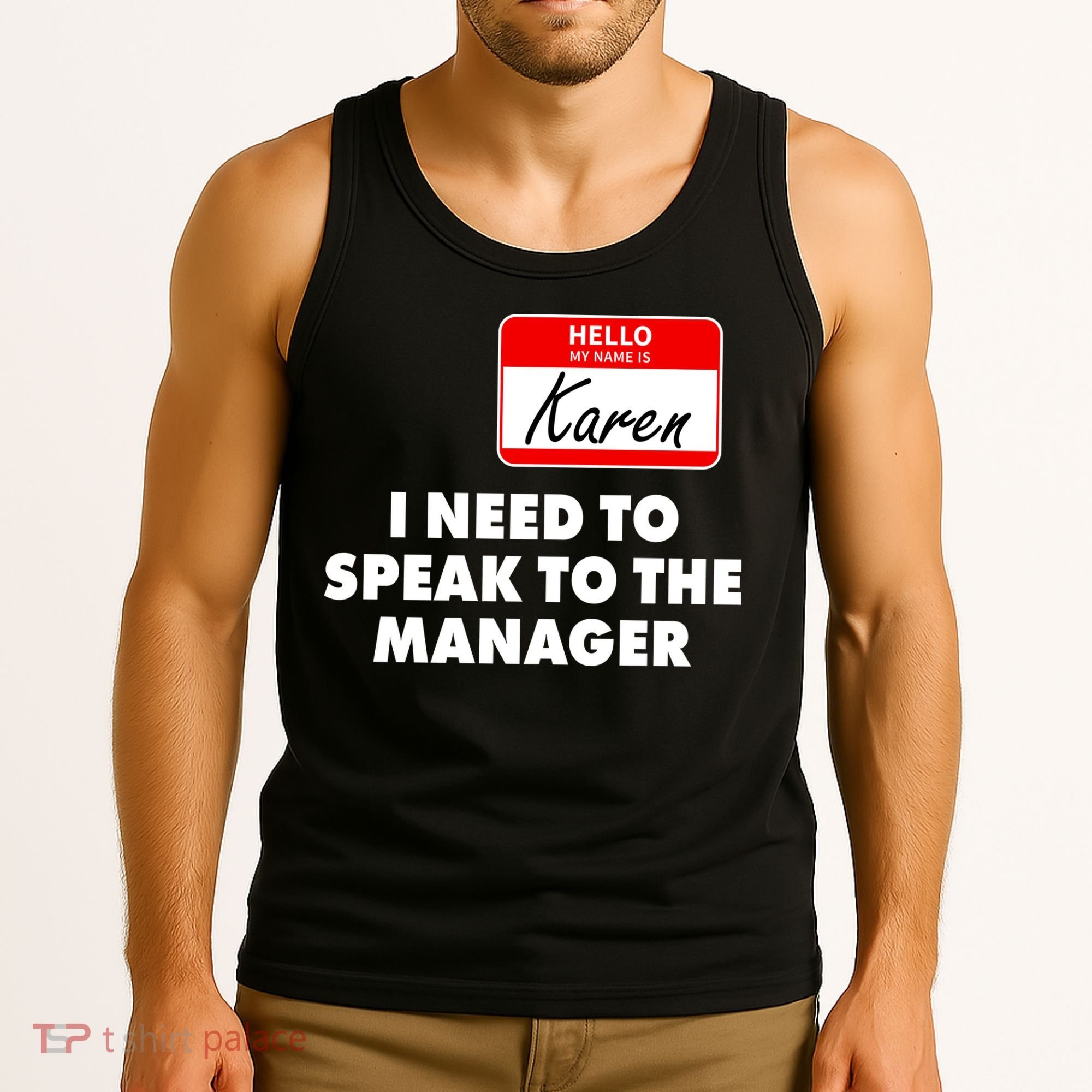 I Need To Speak To The Manager Karen Costume Tank Top