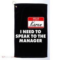 I Need To Speak To The Manager Karen Costume Golf Towel thumb 0