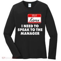 I Need To Speak To The Manager Karen Costume Women's Long Sleeve Shirt thumb 0