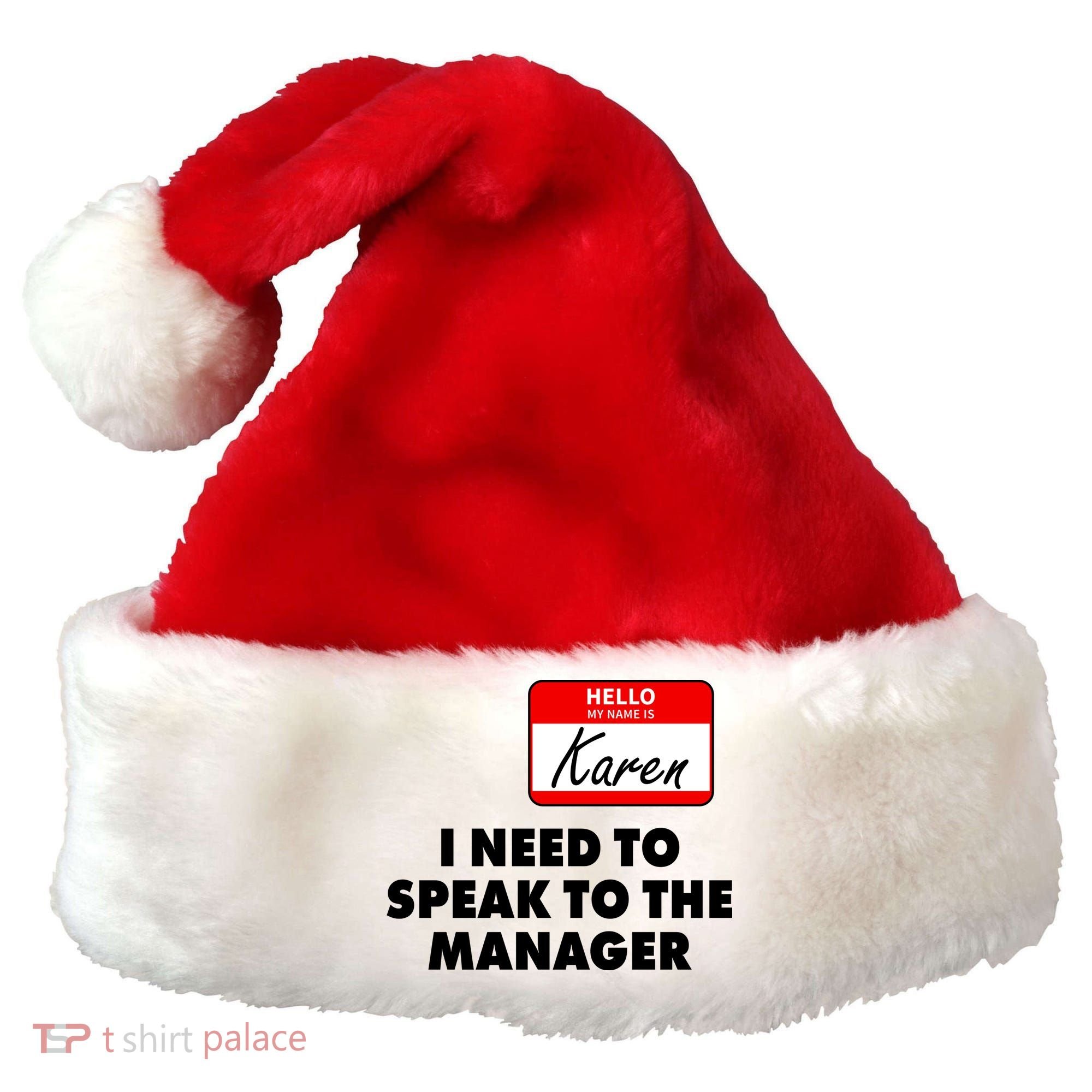 I Need To Speak To The Manager Karen Costume Santa Hat