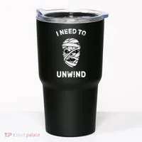 I Need To Unwind Tumbler thumb 0