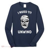 I Need To Unwind Long Sleeve Shirt thumb 0