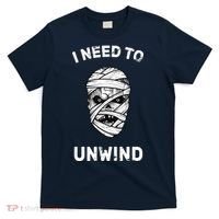 I Need To Unwind T-Shirt thumb 0