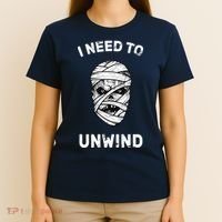 I Need To Unwind T-Shirt thumb 4