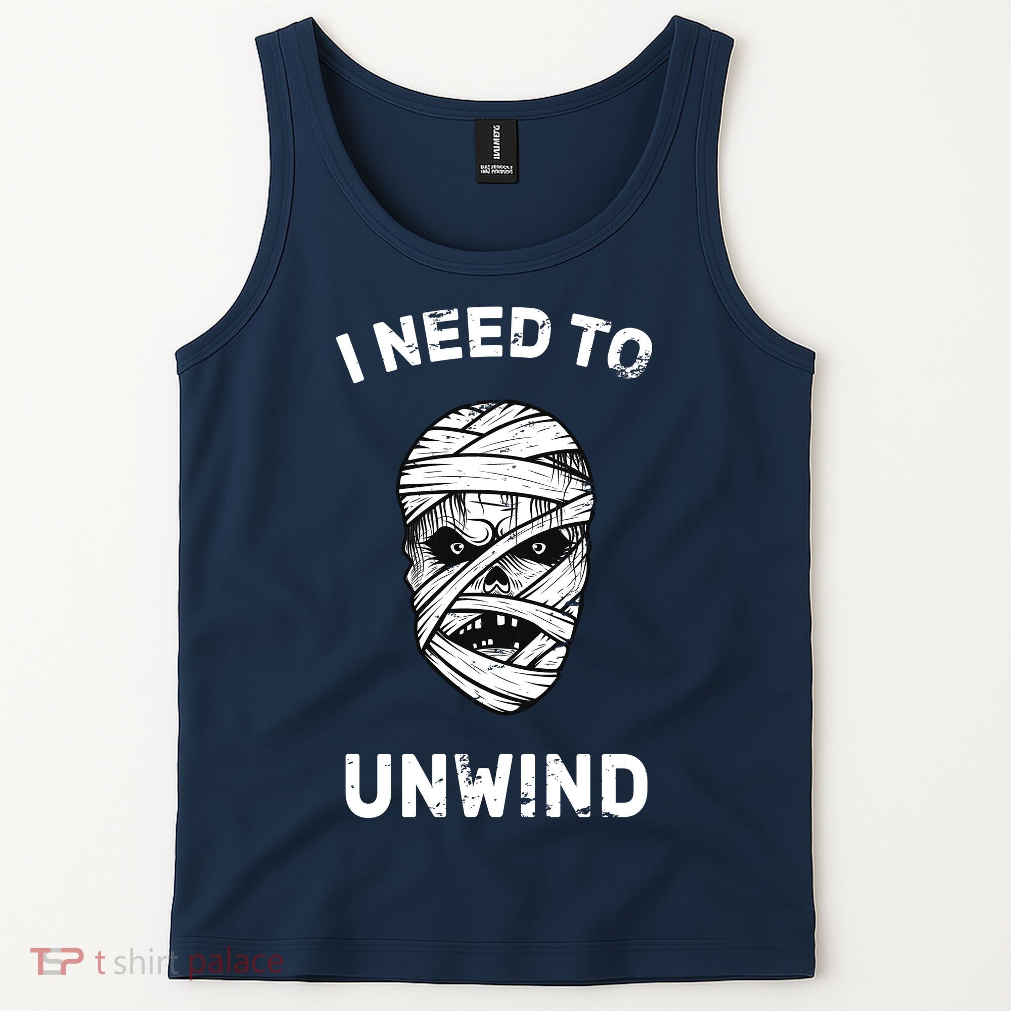 I Need To Unwind Tank Top
