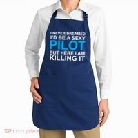 I Never Dreamed I'd Be A Sexy Pilot Apron thumb 2
