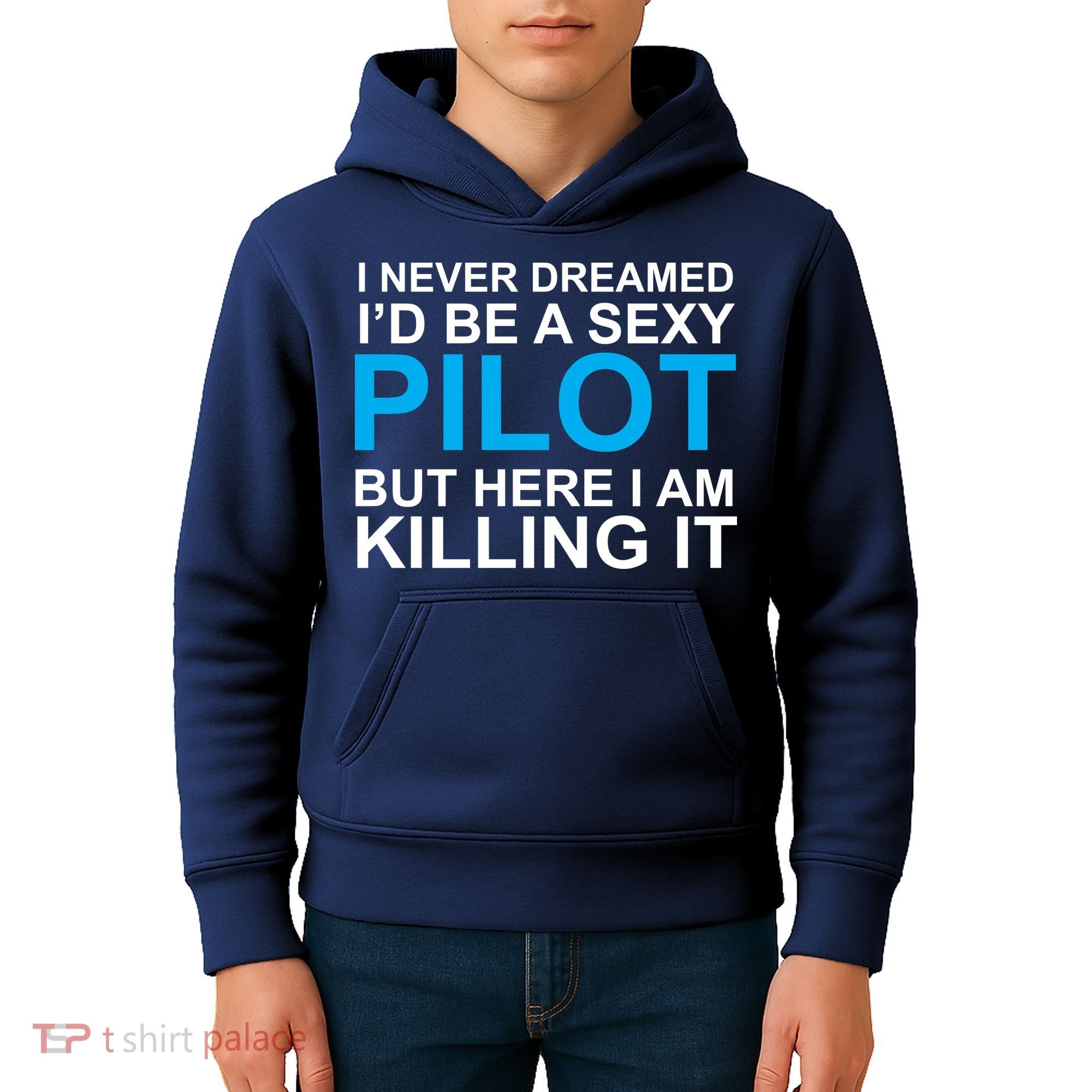 I Never Dreamed I'd Be A Sexy Pilot Kids Hoodie