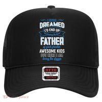 I Never Dreamed I'd End Up Being The Father Of Awesome Kids Hat thumb 0