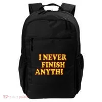I Never FInish Anythi Backpack thumb 0