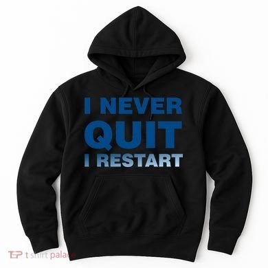 I Never Quit I Restart Gamer Hoodie