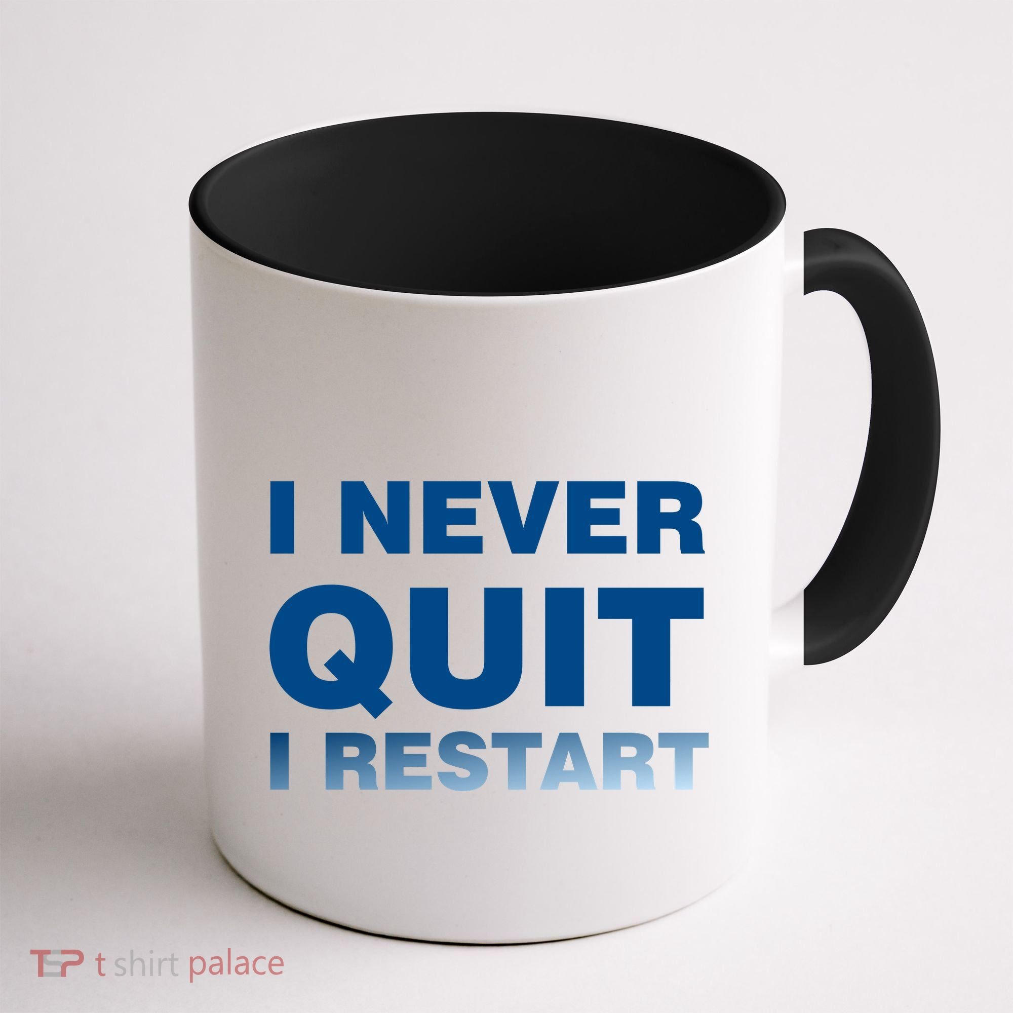 I Never Quit I Restart Gamer Coffee Mug