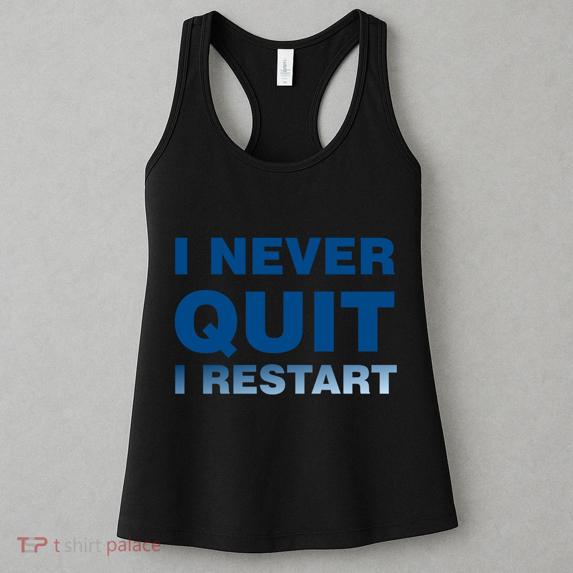 I Never Quit I Restart Gamer Women's Tank Top