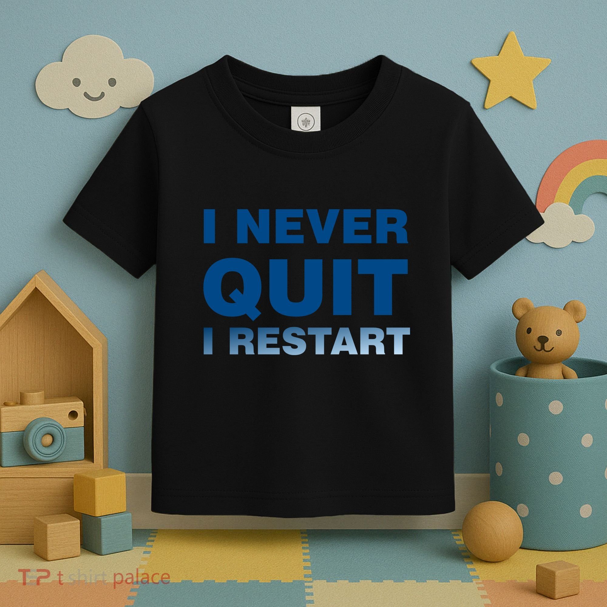 I Never Quit I Restart Gamer Toddler T-Shirt