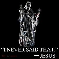 I Never Said That - Jesus Christ Women's T-Shirt thumb 6