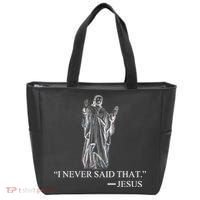 I Never Said That - Jesus Christ Tote Bag thumb 0