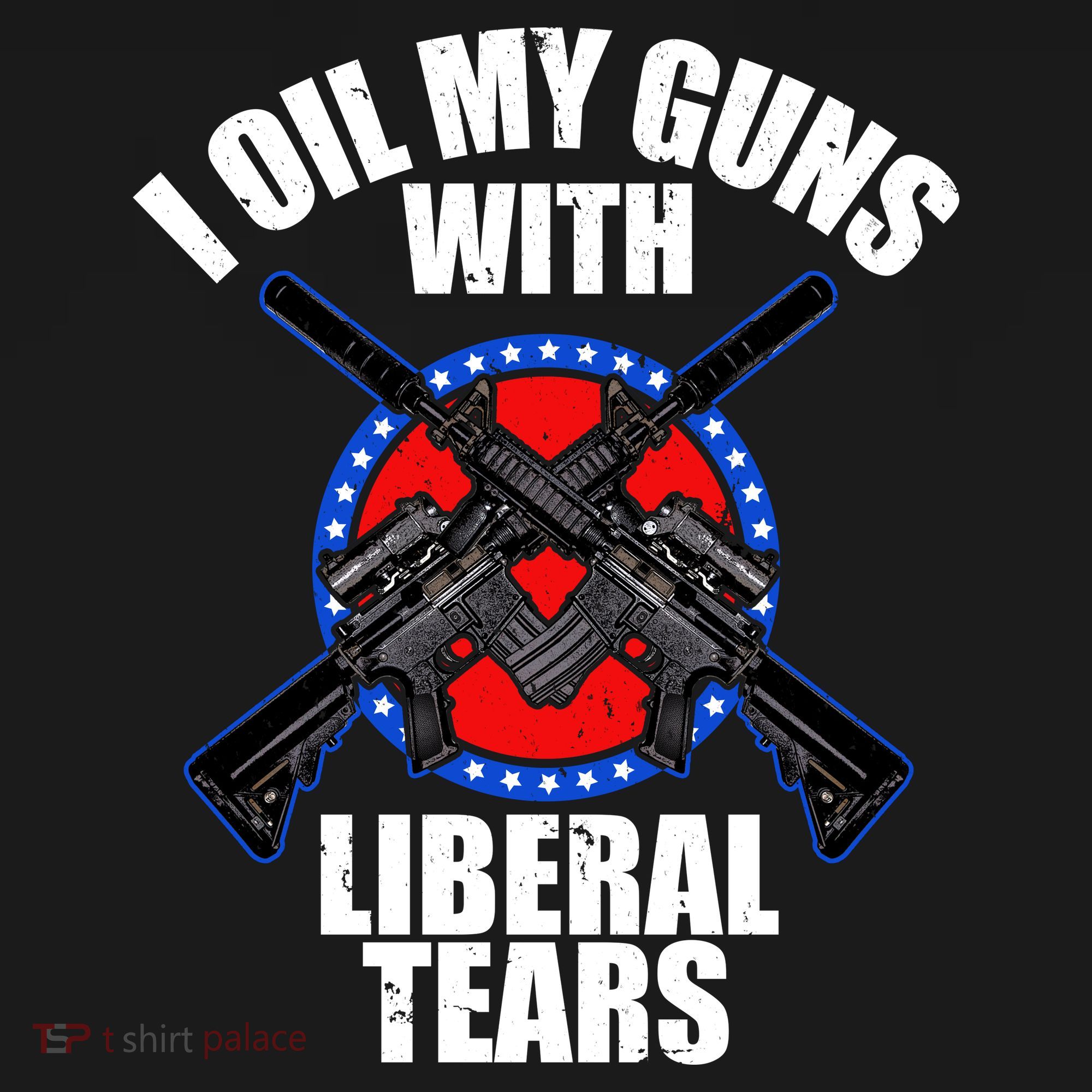 I Oil My Guns With Liberal tears Backpack