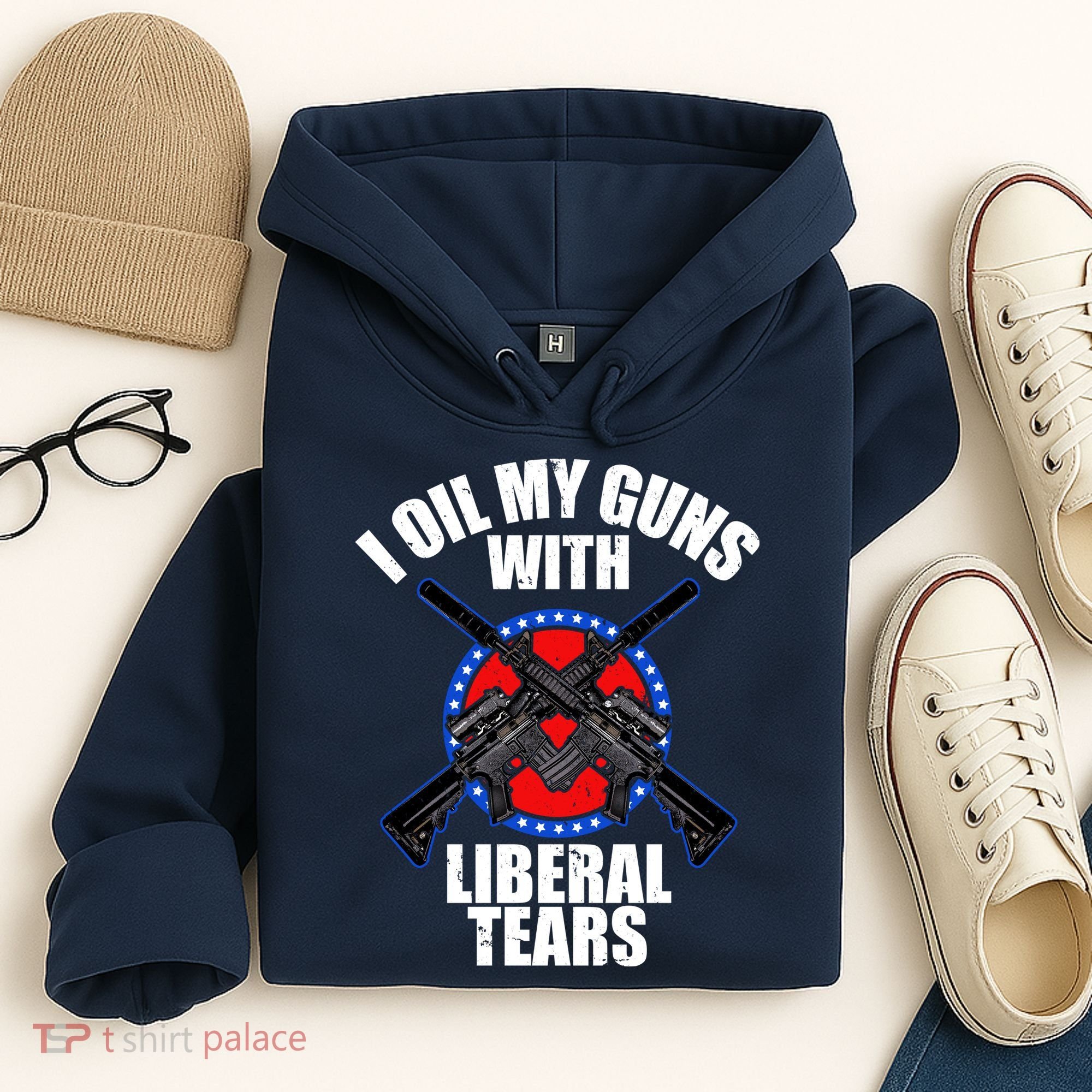 I Oil My Guns With Liberal tears Hoodie