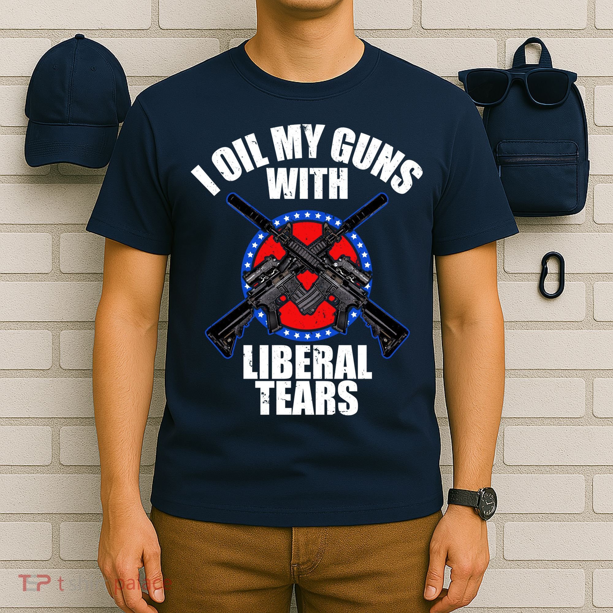 I Oil My Guns With Liberal tears T-Shirt