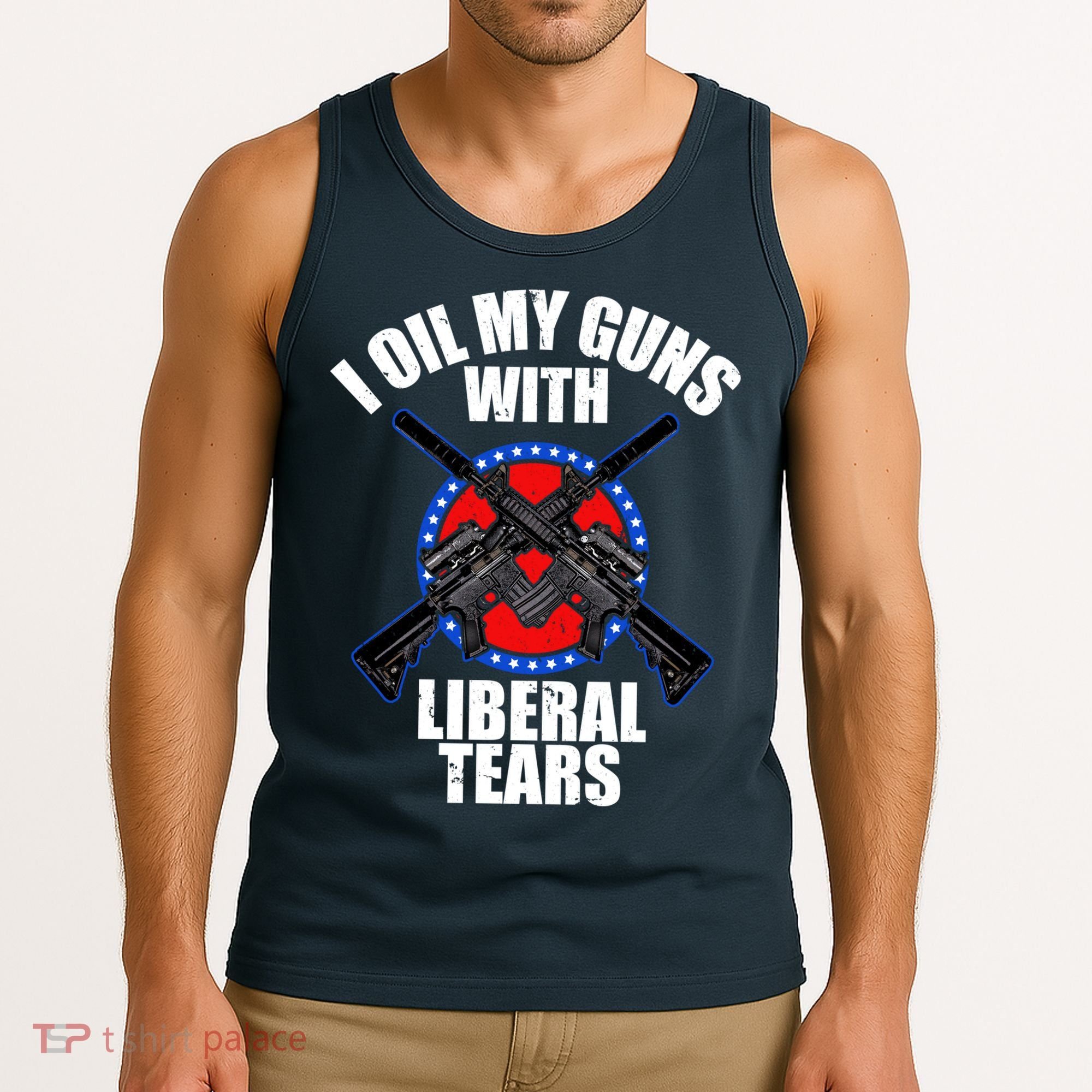 I Oil My Guns With Liberal tears Tank Top