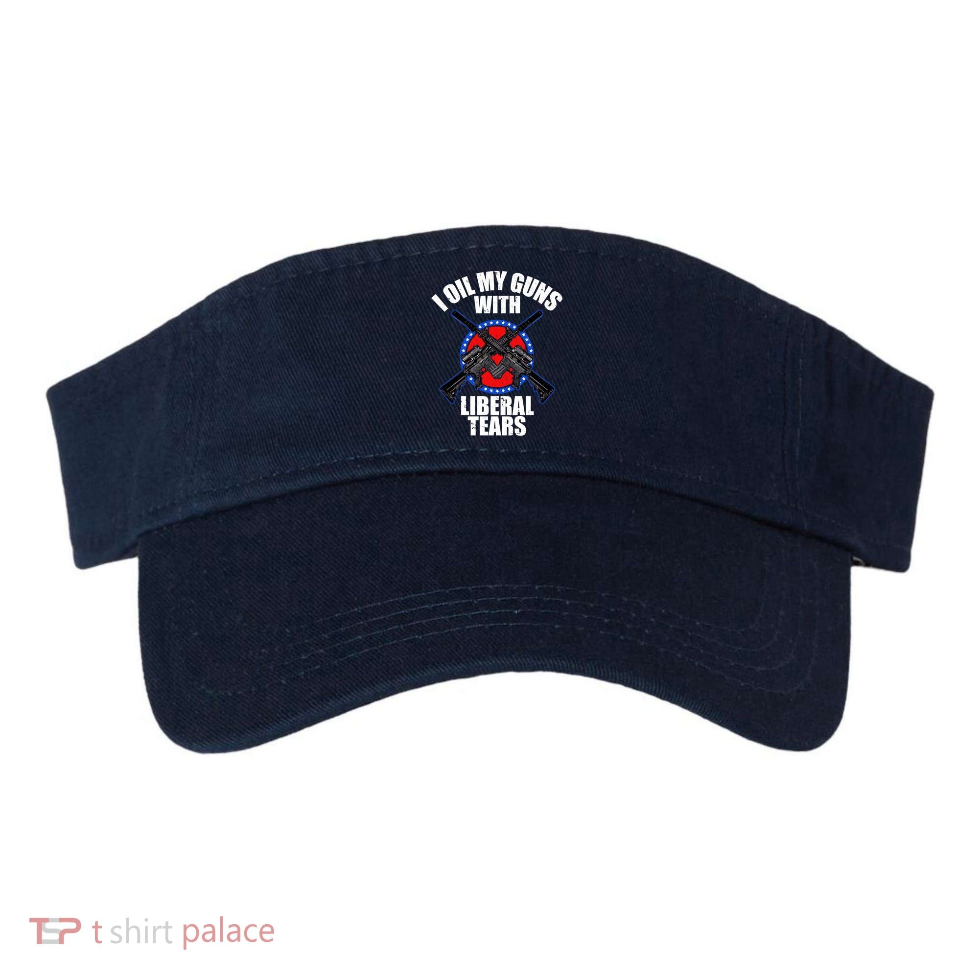 I Oil My Guns With Liberal tears Visor