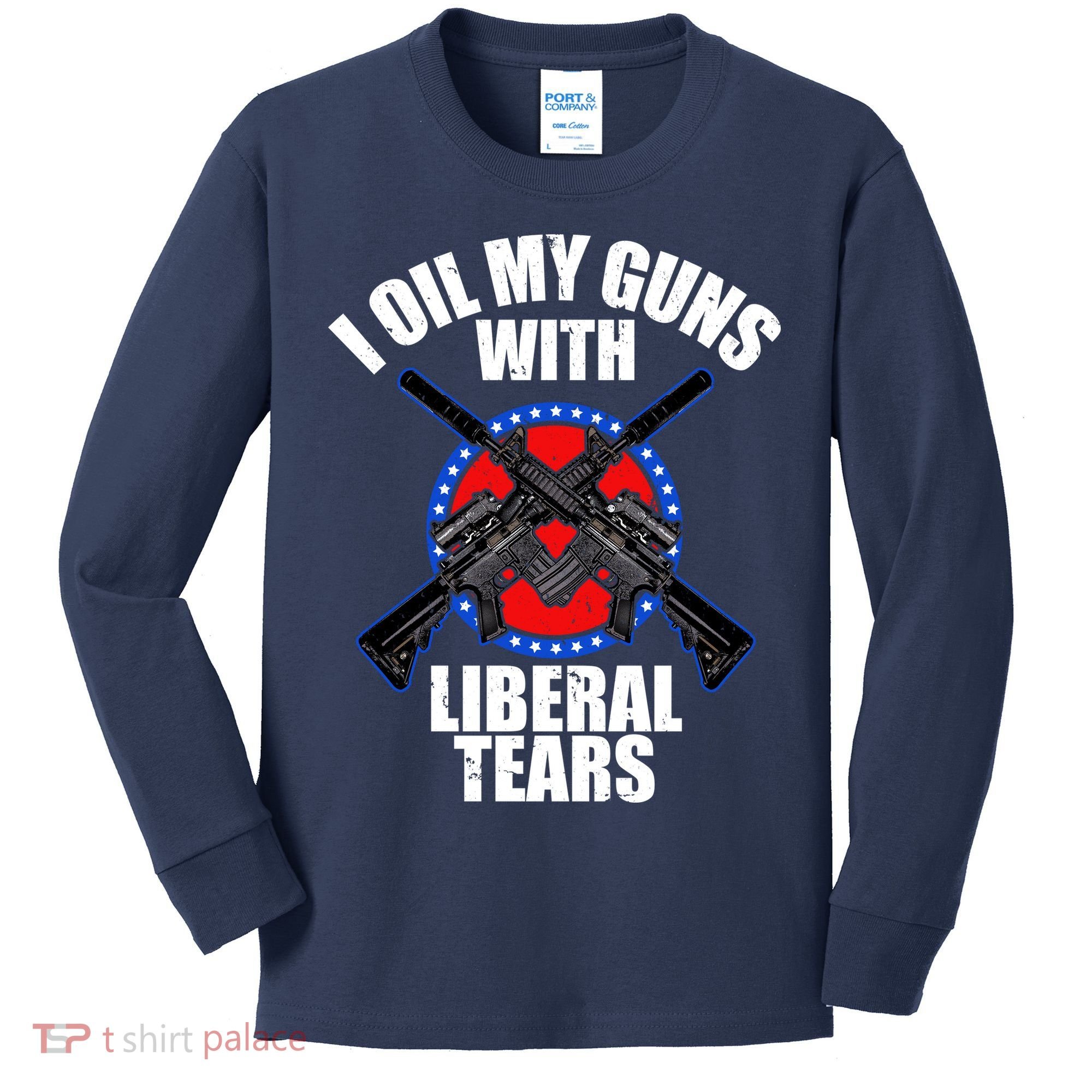 I Oil My Guns With Liberal tears Kids Long Sleeve Shirt