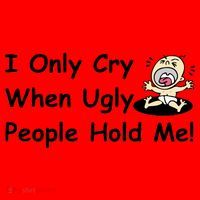 I Only Cry When Ugly People Hold Me Santa Hat thumb 1