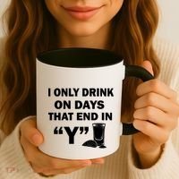 I only Drink On Days That End in Y Coffee Mug thumb 3