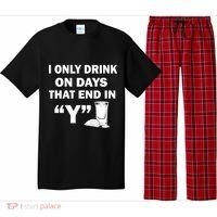 I only Drink On Days That End in Y Pajama Set thumb 0