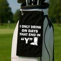 I only Drink On Days That End in Y Golf Towel thumb 2