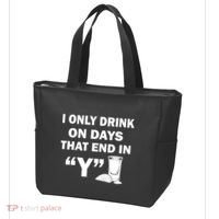 I only Drink On Days That End in Y Tote Bag thumb 3