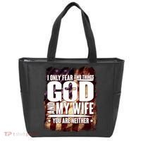 I Only Fear Two Things God And My Wife You Are Neither Tote Bag thumb 0