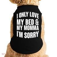 I Only Love My Bed & My Momma Doggie Tank thumb 0