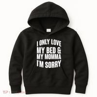 I Only Love My Bed & My Momma Kids Hoodie thumb 0