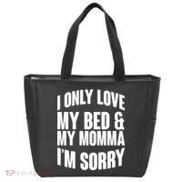 I Only Love My Bed & My Momma Tote Bag thumb 0