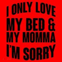 I Only Love My Bed & My Momma Santa Hat thumb 1
