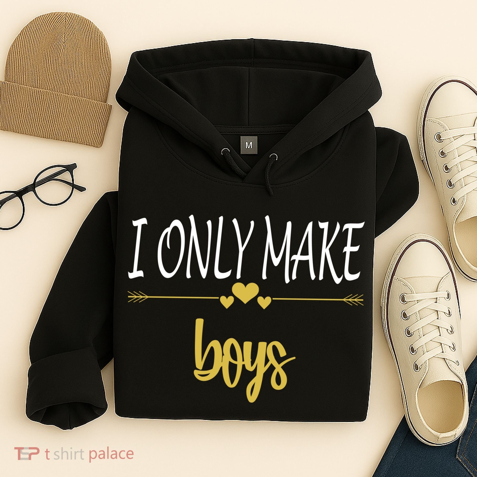 I Only Make Boys Hoodie