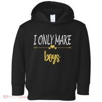 I Only Make Boys Toddler Hoodie thumb 0