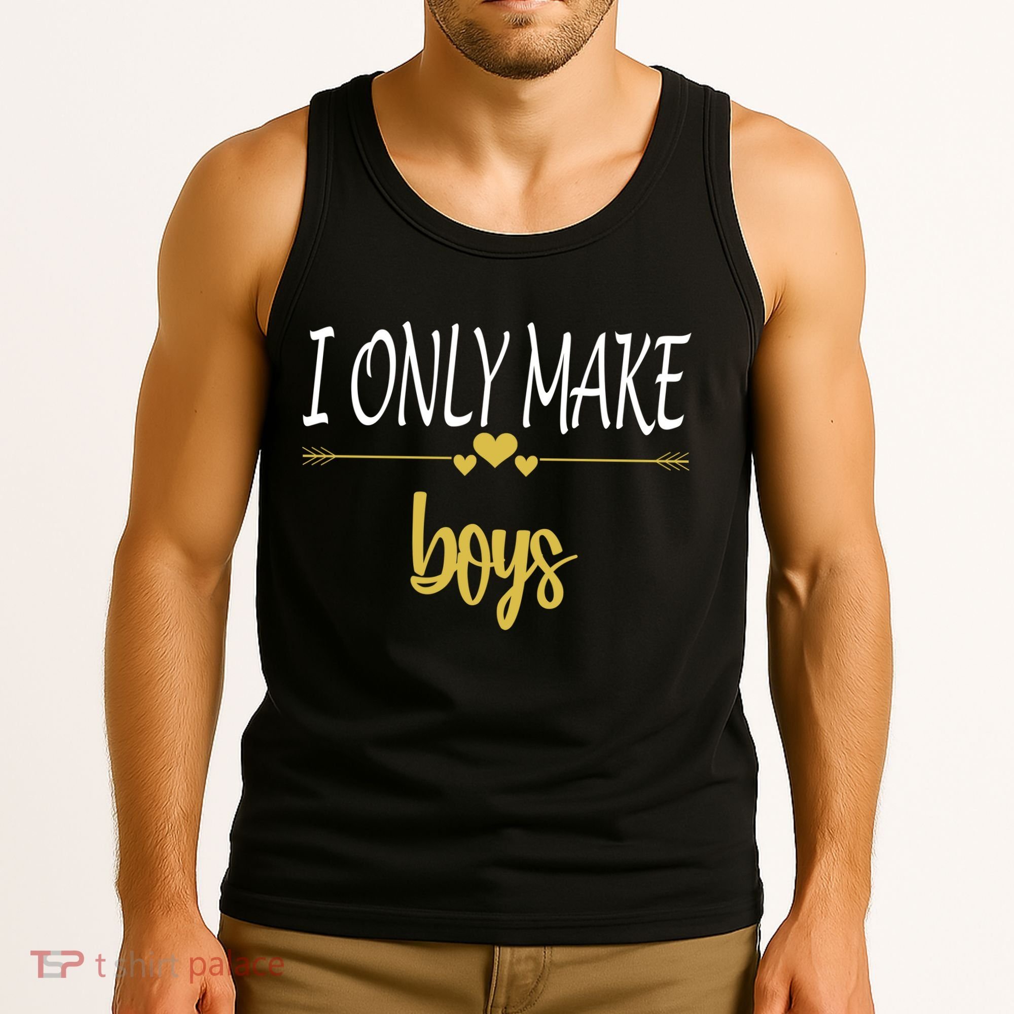 I Only Make Boys Tank Top