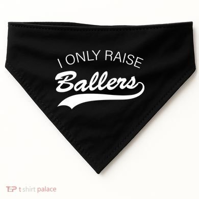 I Only Raise Ballers USA-Made Doggie Bandana