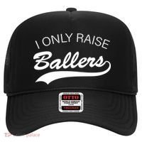 I Only Raise Ballers Hat thumb 0