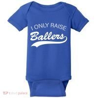 I Only Raise Ballers Baby Bodysuit thumb 0