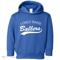 I Only Raise Ballers Toddler Hoodie thumb 0