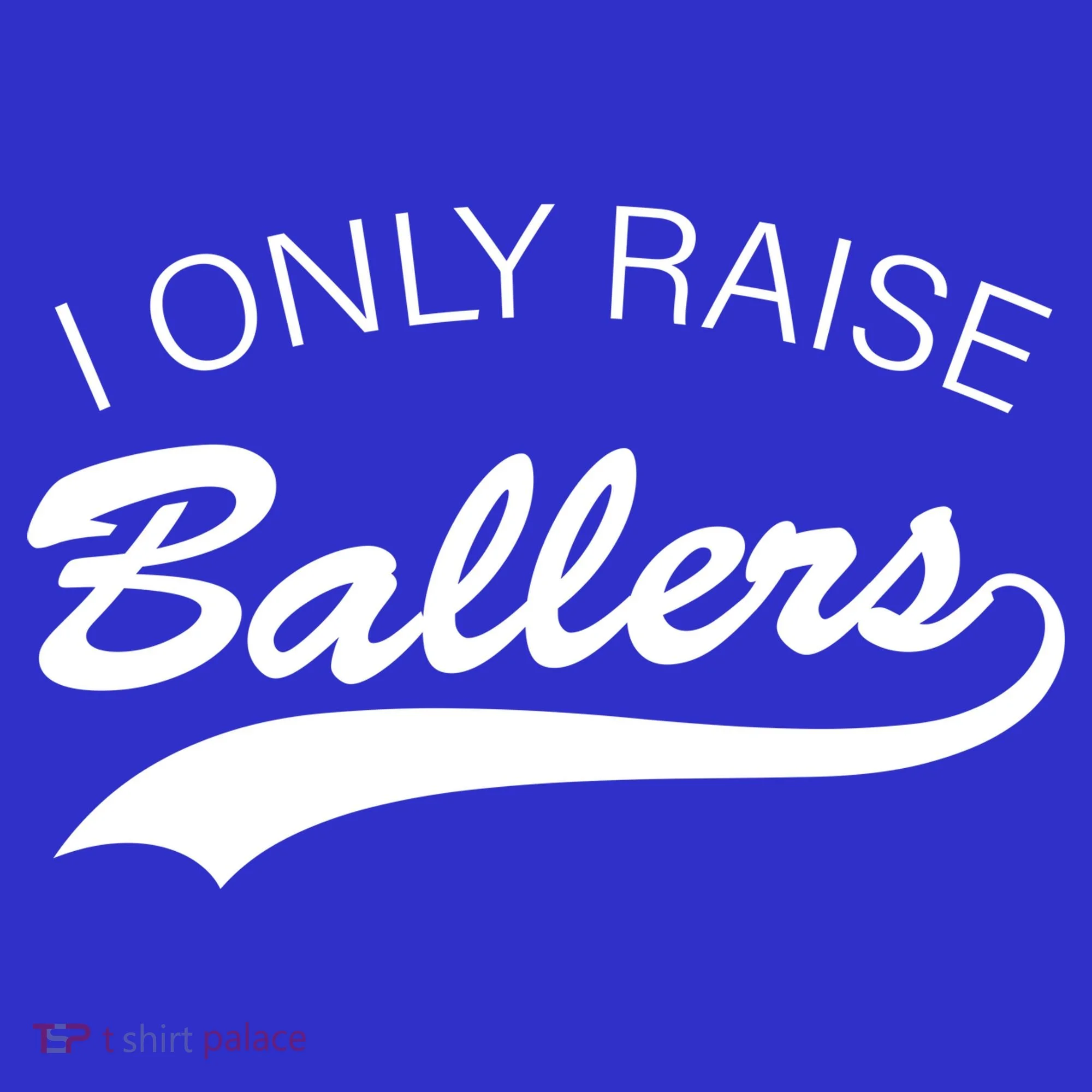 I Only Raise Ballers Toddler Hoodie
