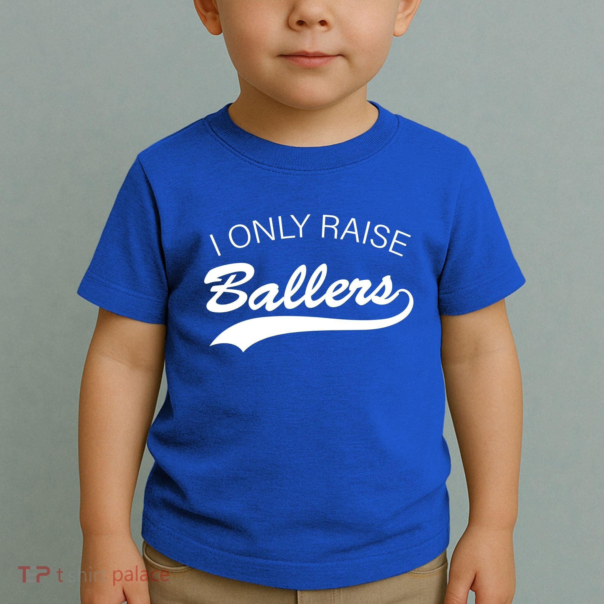 I Only Raise Ballers Toddler T-Shirt