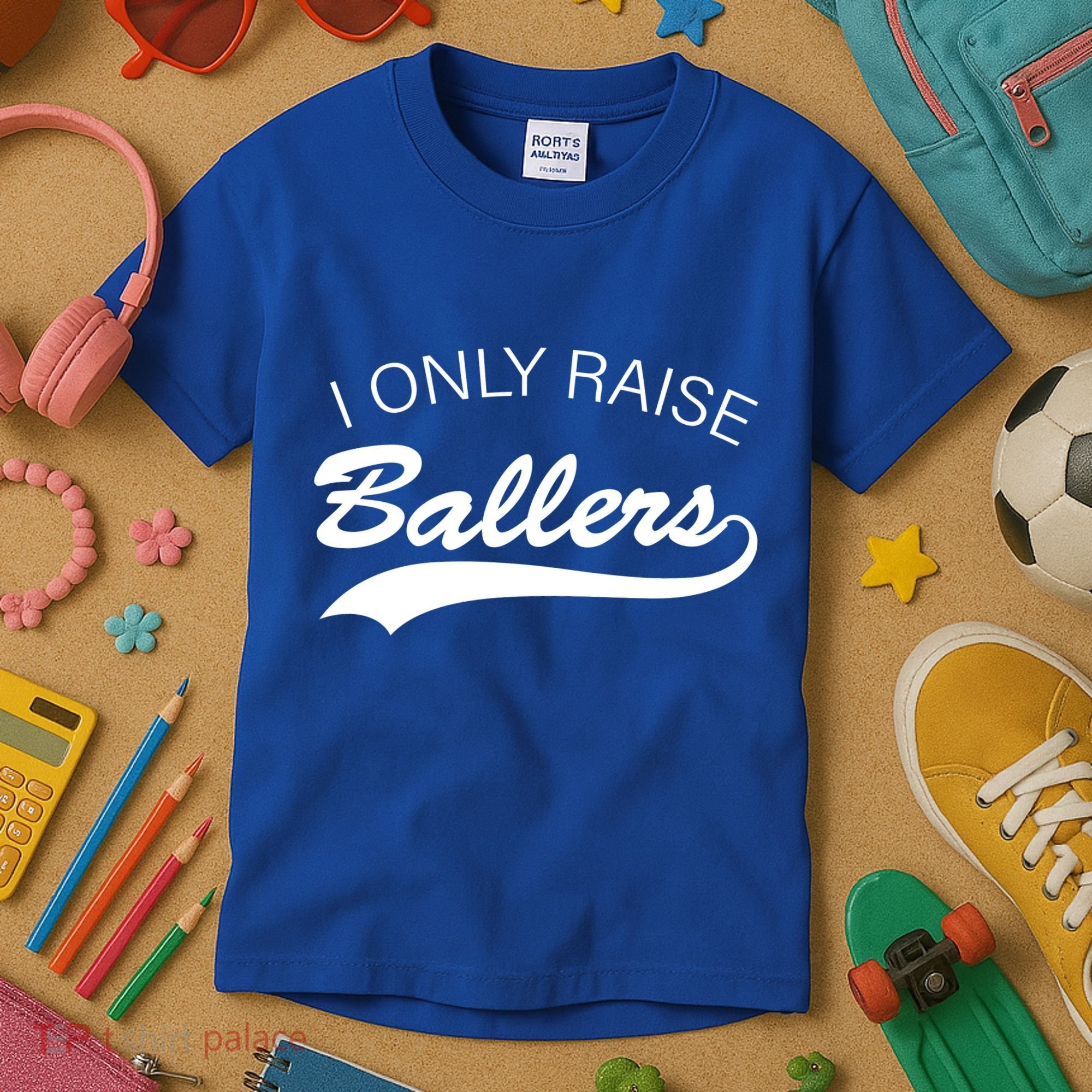 I Only Raise Ballers Kids T-Shirt
