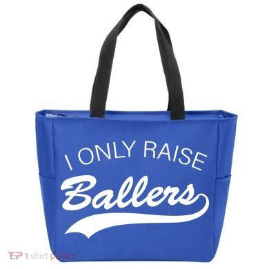 I Only Raise Ballers Tote Bag