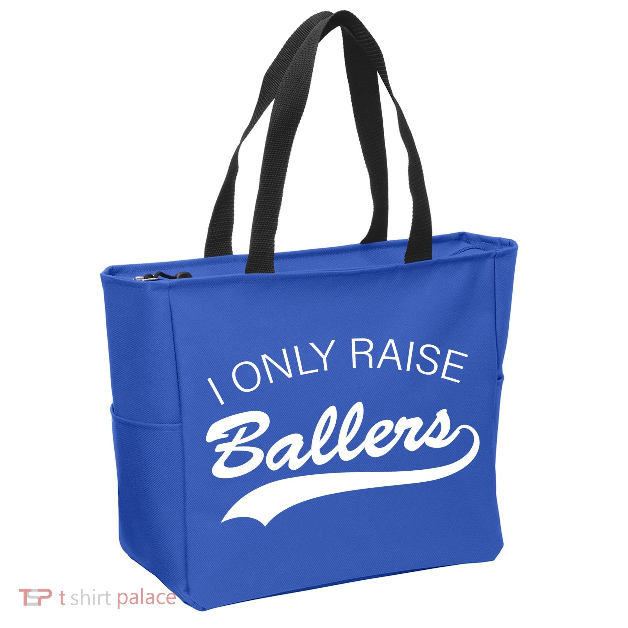I Only Raise Ballers Tote Bag